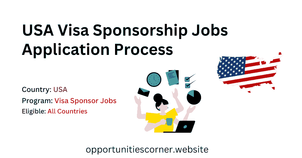 USA Visa Sponsorship Jobs Application Process